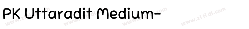 PK Uttaradit Medium字体转换